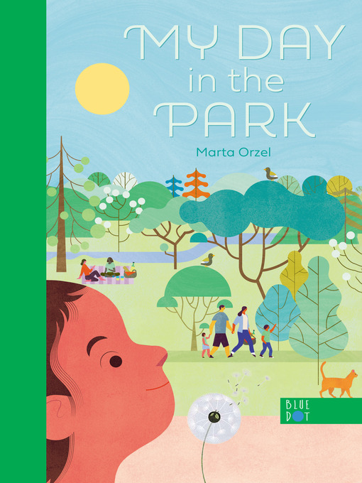 Title details for My Day In the Park by Marta Orzel - Available